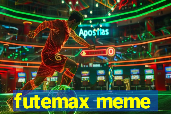 futemax meme